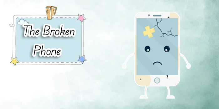 Story of "The Broken Phone" from the article "20English Stories to Enjoy" - Danesh Land