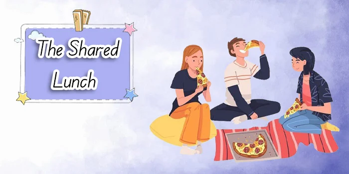 Story of "The Shared Lunch" from the article "20English Stories to Enjoy" - Danesh Land