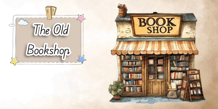 Story of "The Old Bookshop" from the article "20English Stories to Enjoy" - Danesh Land